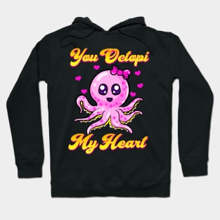 You Octopi My Heart Adorable Baby Octopus Pun Hoodie